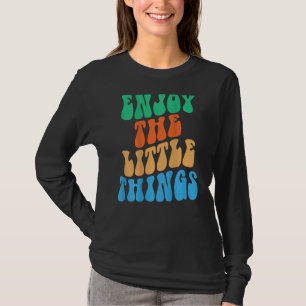T-shirt Profitez Des Petites Choses Mots Esthétiques Sur L