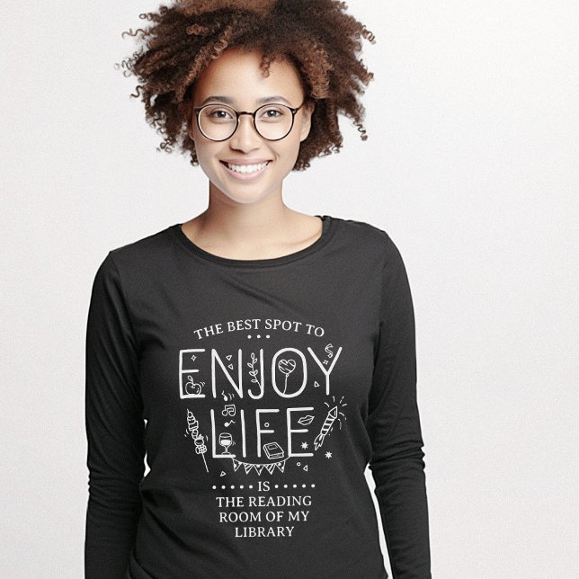 T-shirt Profitez d'une bibliothèque de vie (Enjoy Life Library Clever T-Shirt)