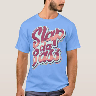 T-shirt Profitez Slap Bass Guitare Jam Session Slap da bas