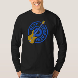 T-shirt Profitez Slap Bass Guitare Jam Session Slap That B