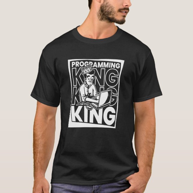 T-shirt Programmateur Coder King Programmer Programmer Sof (Devant)