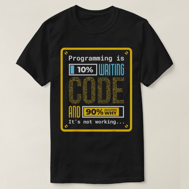 T-shirt Programmation est 10 écriture Coding Professional  (Design devant)