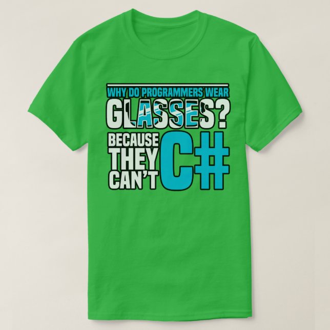 T-shirt Programmation Pourquoi les programmeurs portent-il (Design devant)
