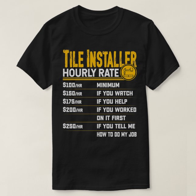 T-shirt Programme D'Installation De Carreaux Taux Horaire  (Design devant)