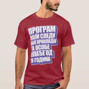 T-shirt Programme Koji Sledi