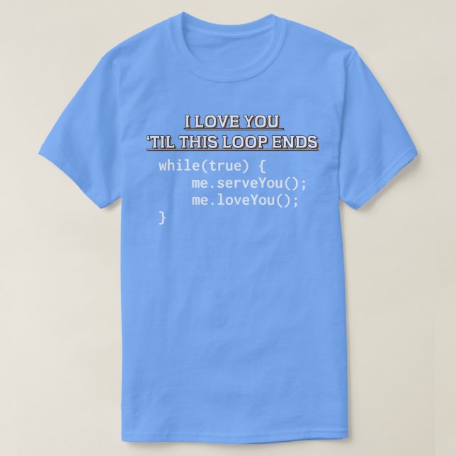 T-shirt Programmer I Love You Jusqu'au code (Design devant)