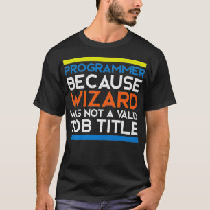 T-shirt Programmer Wizard développe java linu python