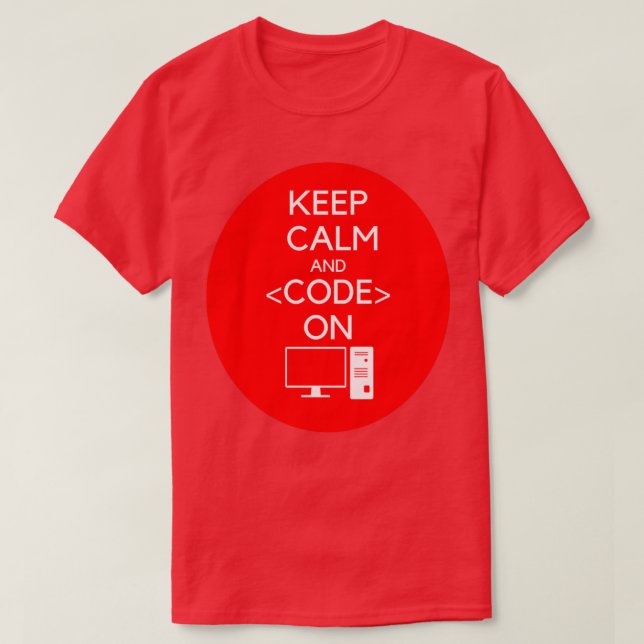 T-shirt programmeur Conserver le calme et le code Sur le l (Design devant)