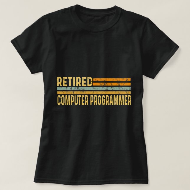 T-shirt Programmeur Informatique Retraité Retraité Retrait (Design devant)