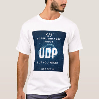 T-shirt programmeur informatique udp blague