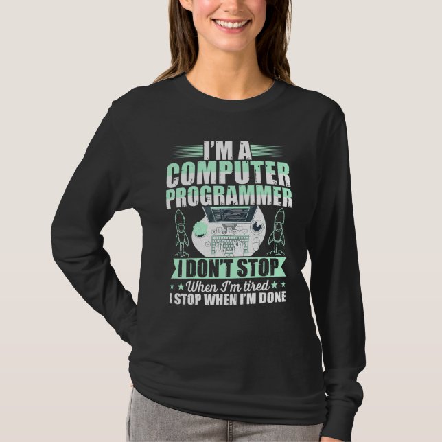 T-shirt Programmeur Ordinateur Je Ne M'Arrête Pas Quand Je (Devant)