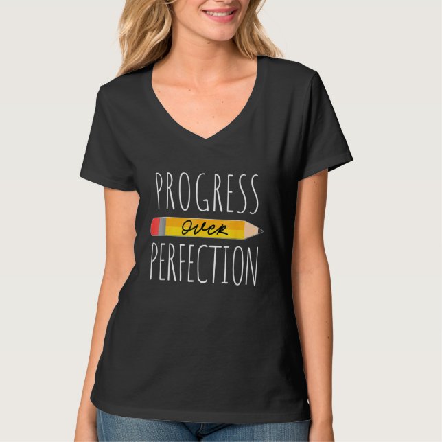 T-shirt Progrès Motivationnel Plutôt que Perfection Retour (Devant)