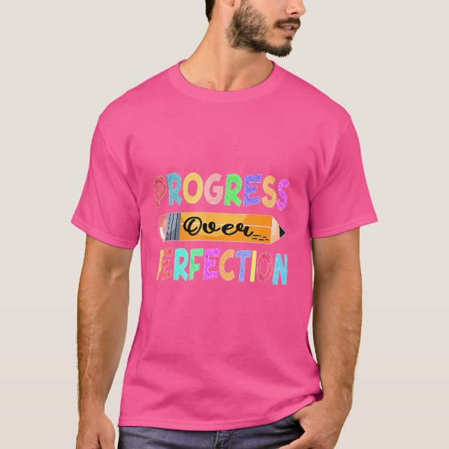 T-shirt Progrès Motivationnel Sur La Perfection Retour À S (Devant)