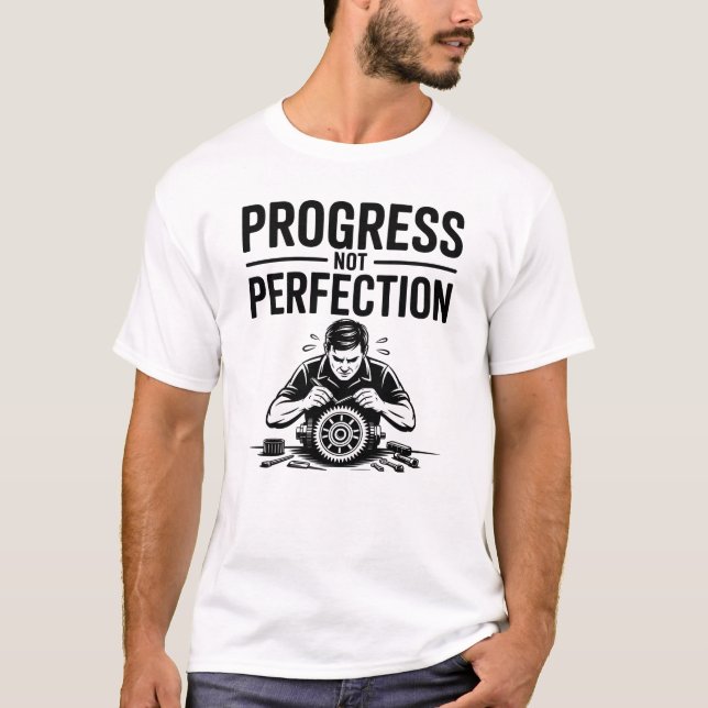 T-shirt Progrès non perfection illustration mécanique (Devant)