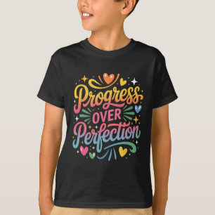 T-shirt Progrès plutôt que perfection enseignants rentrée 