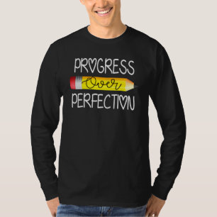 T-shirt Progrès Plutôt Que Perfection Spécialisé Éducateur