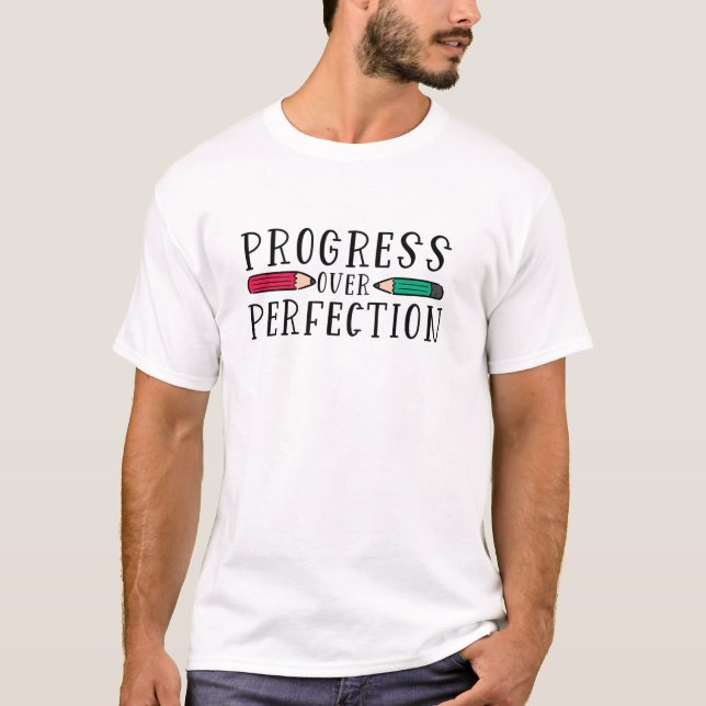T-shirt Progrès Sur La Motivation De La Perfection Retour  (Devant)