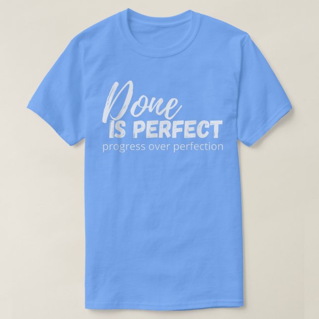 T-shirt Progress over Perfection Growth Mindset Positive T (Design devant)