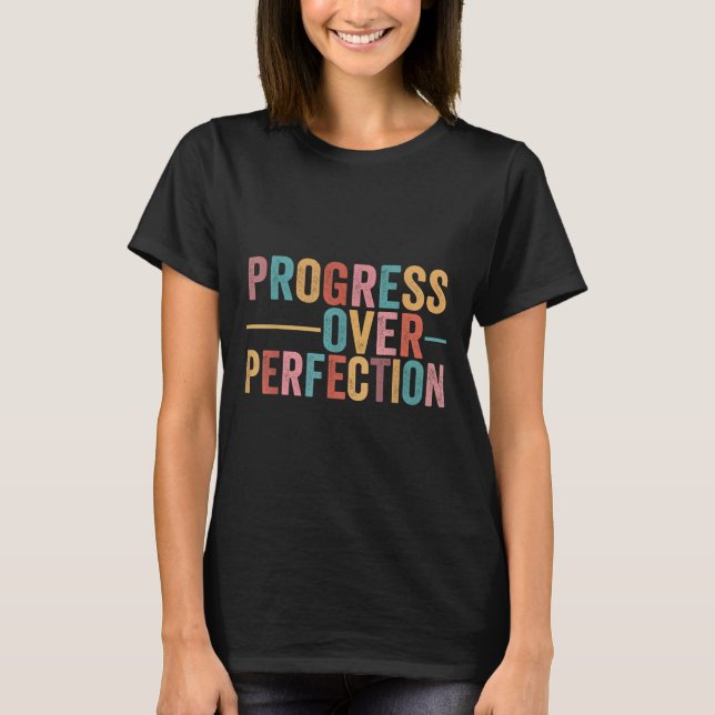 T-shirt Progress Over Perfection Motivational Teacher Retr (Devant)