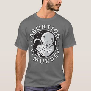 T-shirt ProLife Anti-Avortement T l'avortement est des hom