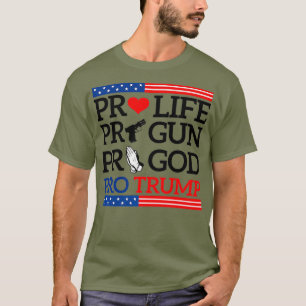 T-shirt ProLife ProGun ProGod ProTrump Premium