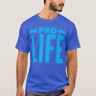 T-shirt ProLife T ProLife March Walk Protestation