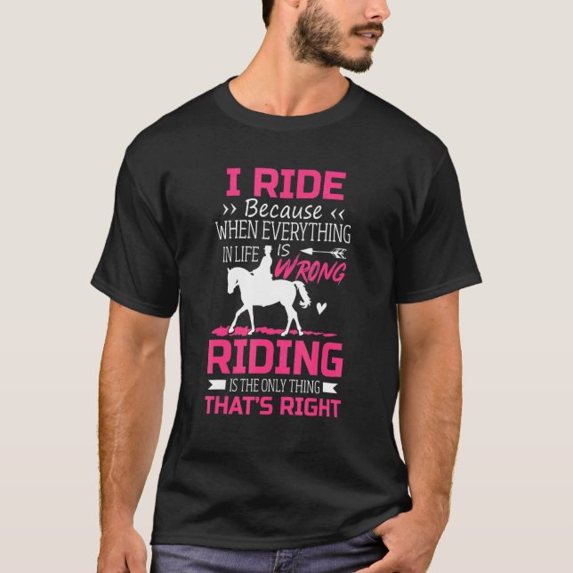 T-shirt Promenade à cheval parce que c'est la seule chose  (Devant)