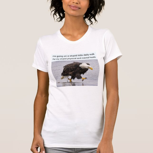 T-shirt Promenade quotidienne stupide (Devant)