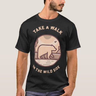 T-shirt Promenez-Vous Sur Le Côté Sauvage
