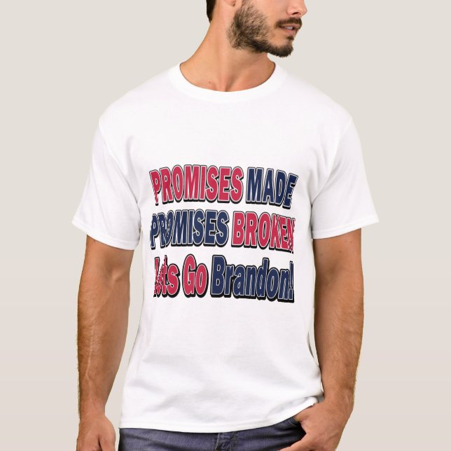 T-shirt Promesses-Fabriquées-Lets-Go-Brandon (Devant)