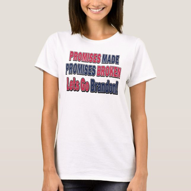 T-shirt Promesses faites Promesses rompues FJB (Devant)