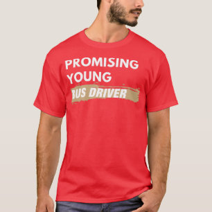 T-shirt Prometteur pour les jeunes conducteurs de bus