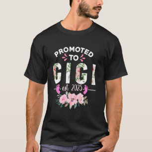 T-shirt Promoté À Gigi Est 2025 Cadeaux Nouveau Grand-Mère