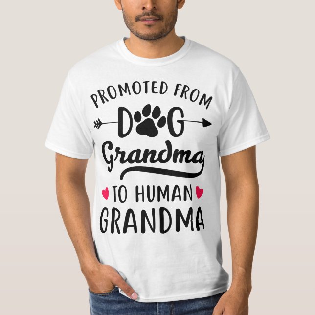 T-shirt Promoted From Dog grandma To Human grandma  (Devant)
