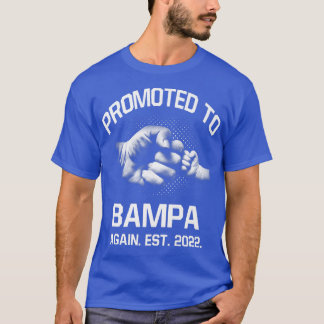 T-shirt Promoted To Bampa Again EST 2022 Christmas Fathers