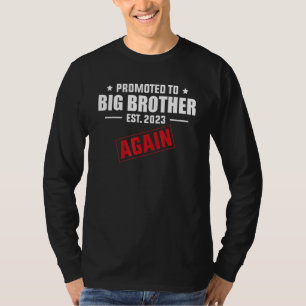 T-shirt Promoted To Big Brother Again 2023 Pregnancy Annou