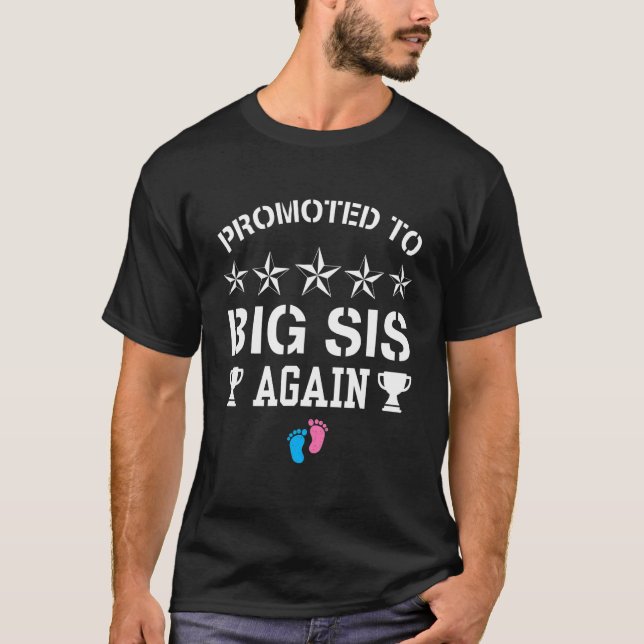 T-shirt Promoted To Big Sister Again  Pregnancy Reveal Pin (Devant)