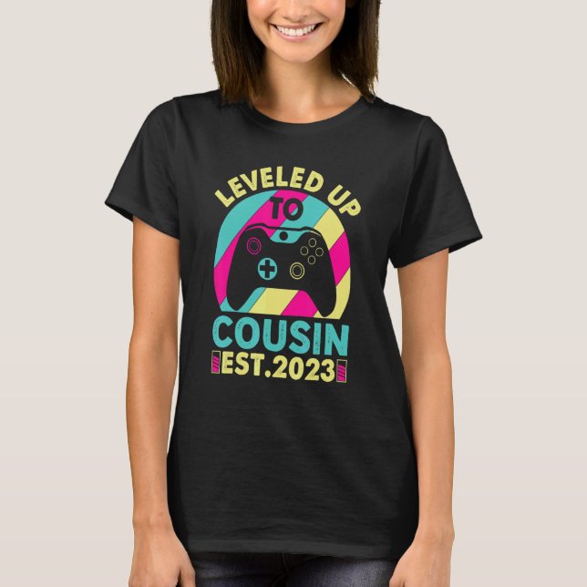 T-shirt Promoted To Cousin 2023 Gamer Girl Leveled Up To B (Devant)