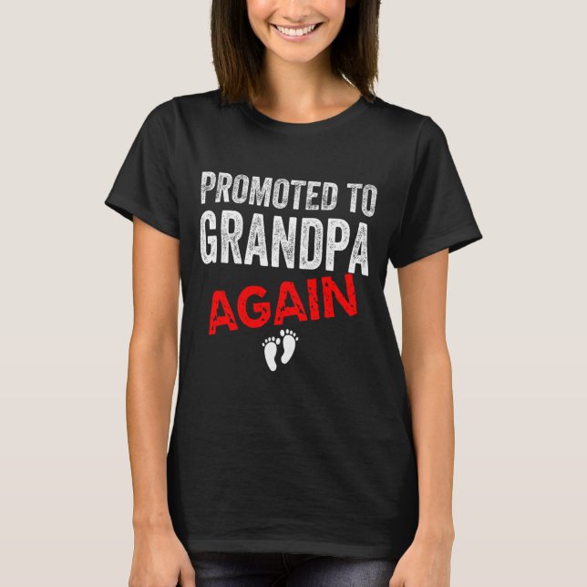T-shirt Promoted To Grandpa Again Dad Pregnancy Announceme (Devant)