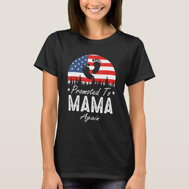 T-shirt Promoted To Mama Again 2024 US Flag Father's Day (Devant)