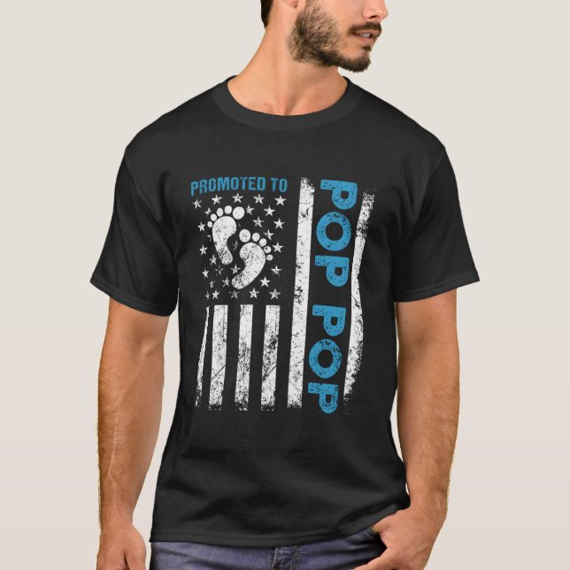 T-shirt Promoted To Pop Pop Usa Flag Father'S Day First Ti (Devant)