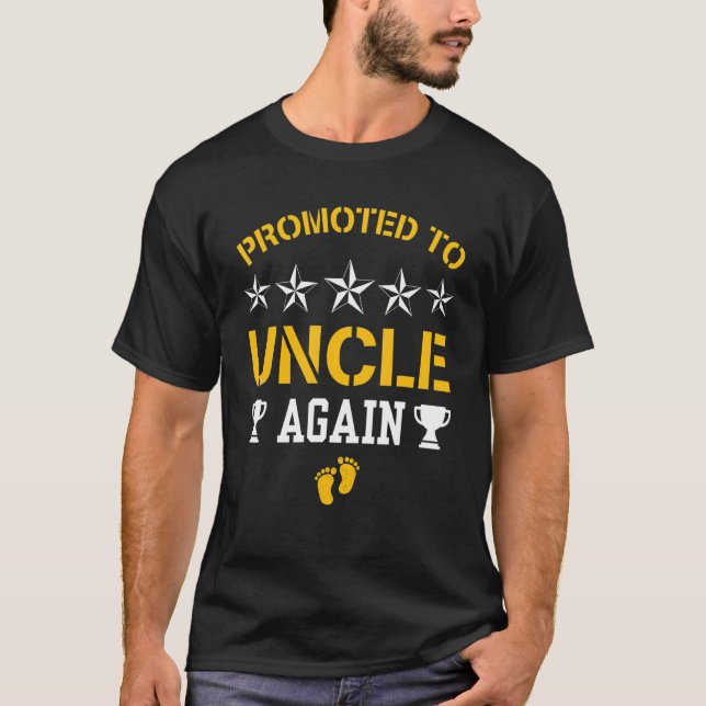 T-shirt Promoted To Uncle Again   Soon To Be Uncle New Bab (Devant)