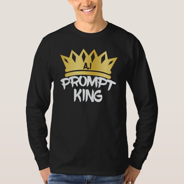 T-shirt Prompt King Machine Learning Data Learning Compute (Devant)