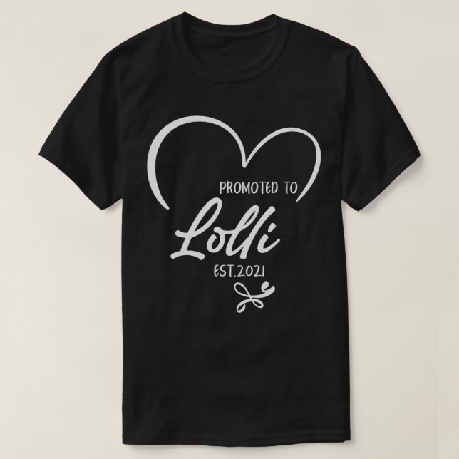 T-shirt Promted To Lolli Est 2021 New Lolli (Design devant)