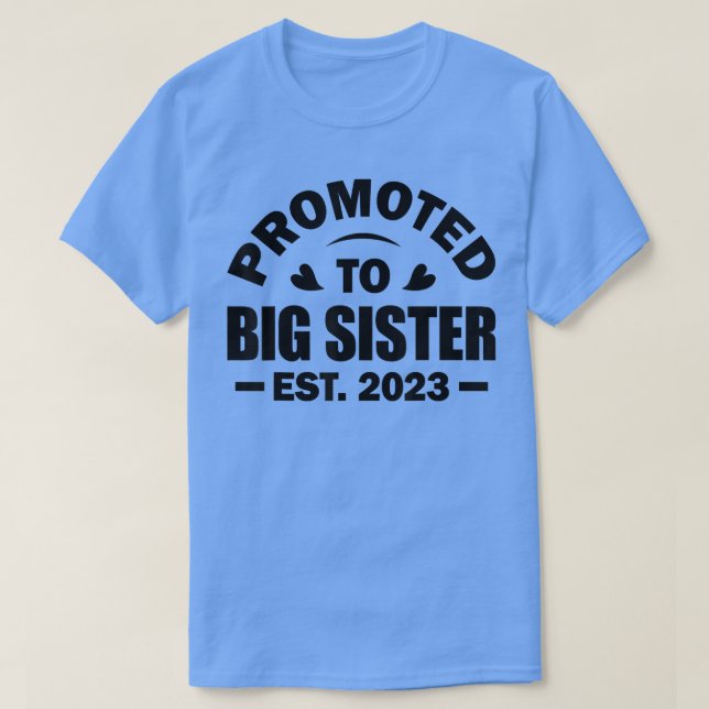 T-shirt Promu À Big Sister Est 2023 Révélation De Sexe Ros (Design devant)