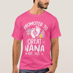 T-shirt Promu à Great Nana Est 2025 Première fois New Nan