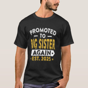T-shirt Promu À La Grande Soeur De Nouveau 2025 Annonce De