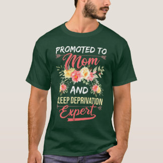 T-shirt Promu à maman Sleep Deprivation Epert Mère