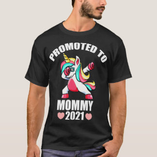 T-shirt Promu À Mommy 2021 Unicorn Première Fois Maman Fem