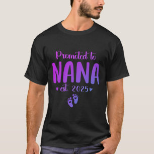 T-shirt Promu À Nana 2025 Nouvelle Mamie Est 2025 Mères